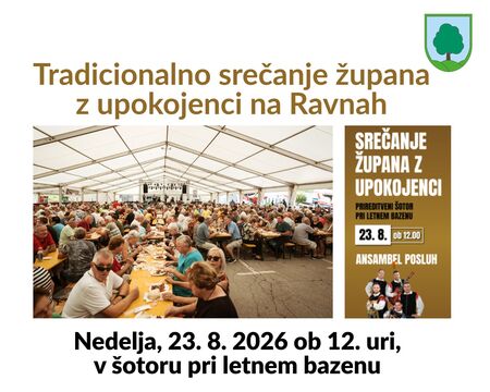 Srečanje župana dr. Tomaža Rožena z upokojenci 23. 8. ob 12h